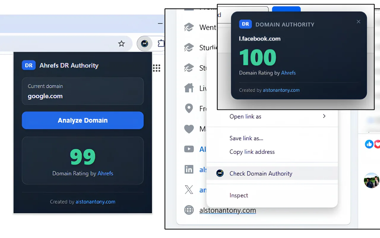 The pinned extension's popup scoring google.com at Domain Rating 99, beside the right-click Check Domain Authority menu returning 100 for l.facebook.com