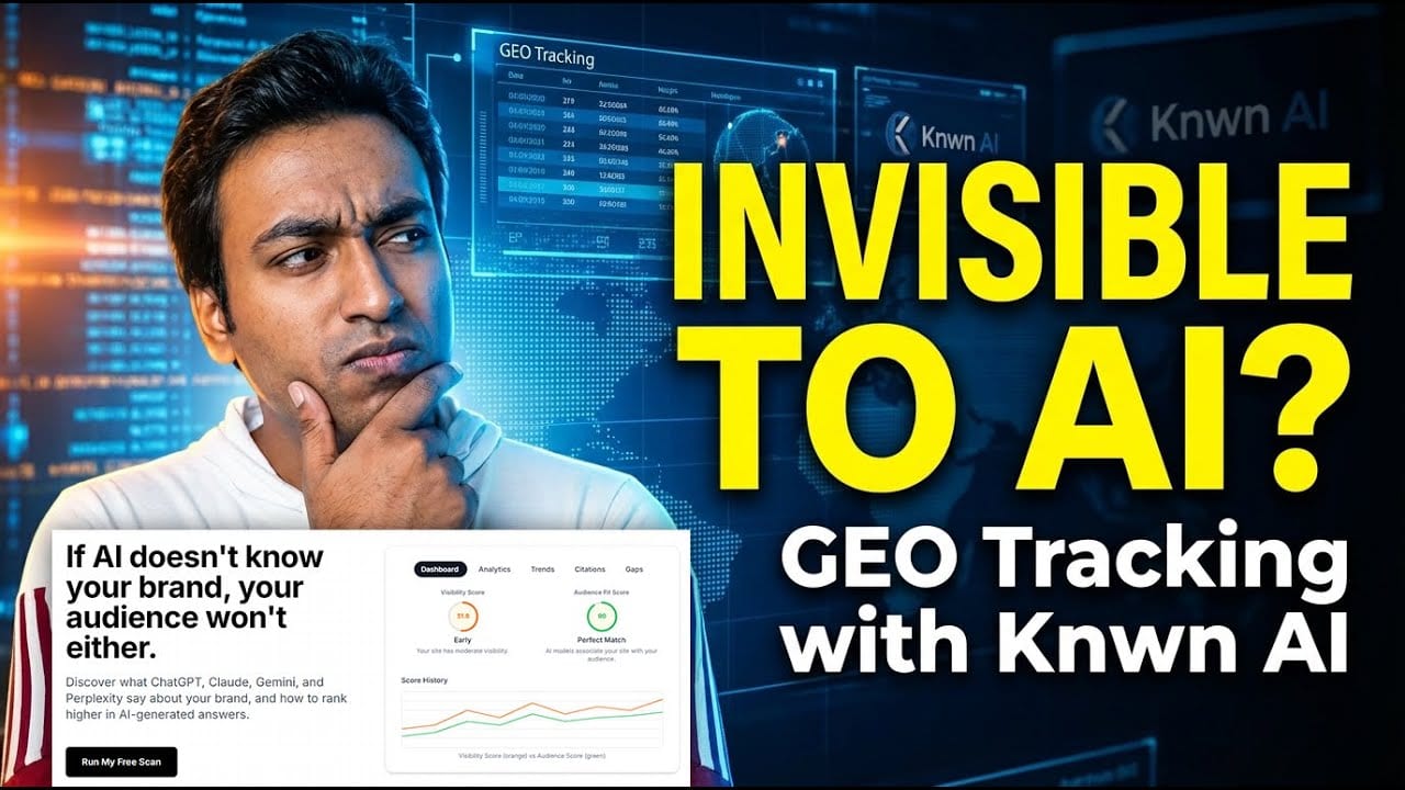 Knwn review video thumbnail reading Invisible to AI, GEO Tracking with Knwn AI, beside a Knwn visibility score dashboard