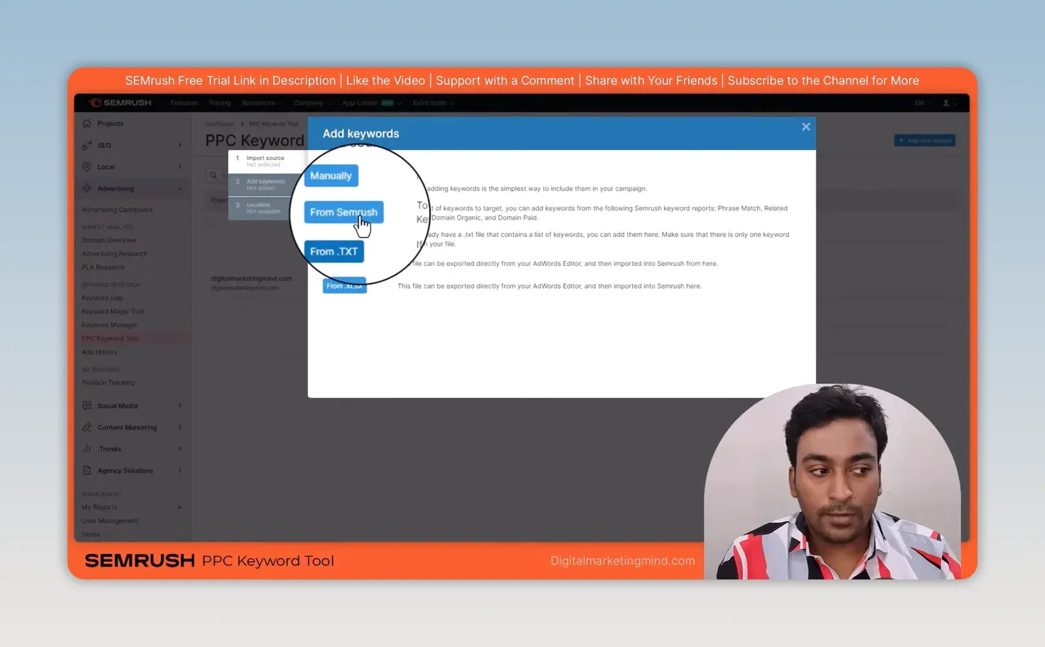 Semrush PPC Keyword Tool Add keywords window with options to add keywords manually, from Semrush, from a TXT file or from an XLSX file