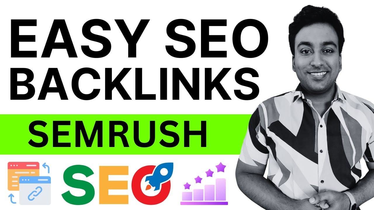 Easy SEO Backlinks with Semrush video thumbnail, my walkthrough of finding, building and auditing backlinks in Semrush