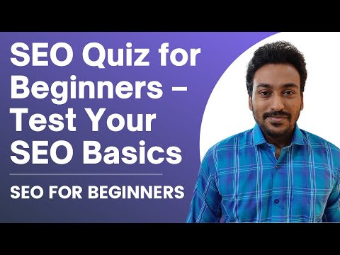 SEO Quiz for Beginners - Test Your SEO Basics | Basic SEO | Chapter 10