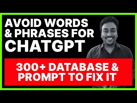 How to Make Chatgpt Write Like Human - Prompt with 300+ Words &amp; Phrases to Avoid!