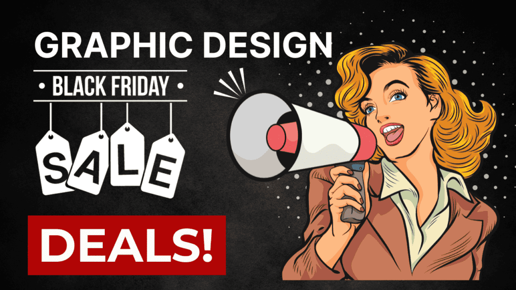 Graphic Design Black Friday Deal