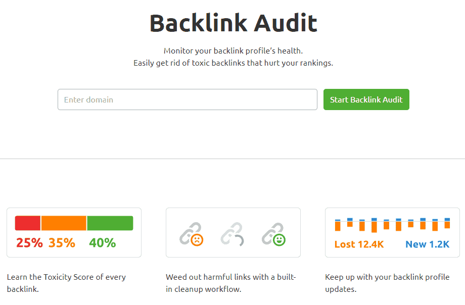 The Semrush Backlink Audit tool provides you with a complete backlink profile of any website.