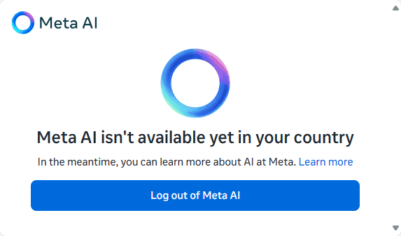 Meta AI isn't available yet in your country