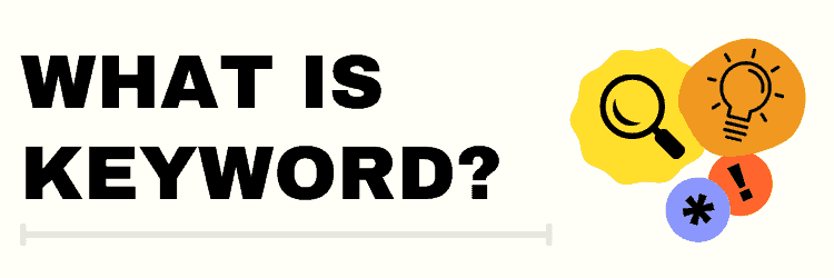 What is keyword