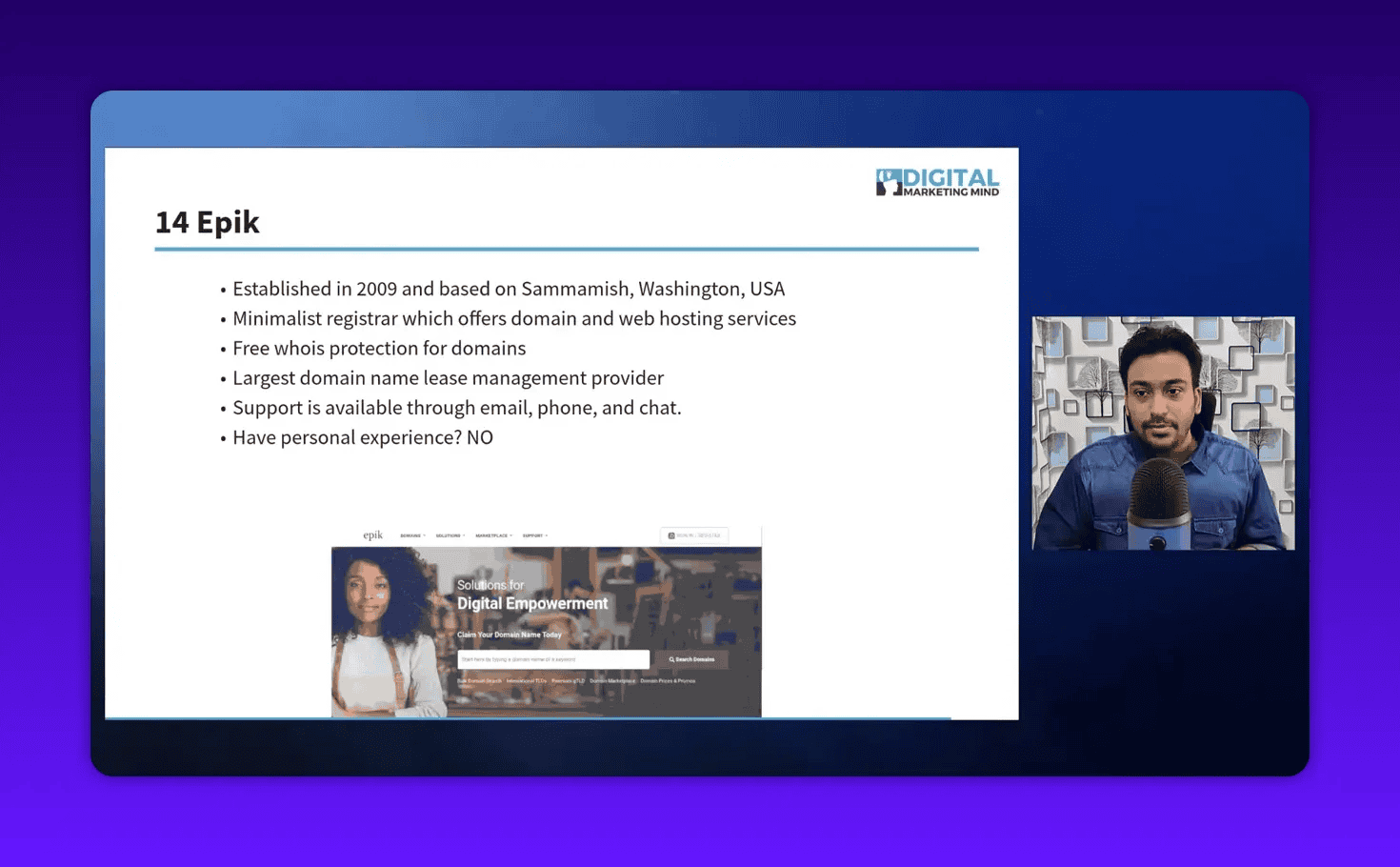 Presentation slide '14 Epik' showing legible bullet points about Epik (est. 2009, minimalist registrar, free WHOIS privacy, leasing options) with a small presenter inset on the right so the slide remains the main focus.