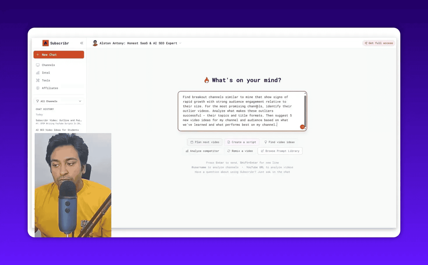 Clear view of Subscribr UI: 'What's on your mind?' prompt filled with a request to find breakout channels and suggest five new video ideas; action buttons including 'Find video ideas' shown.
