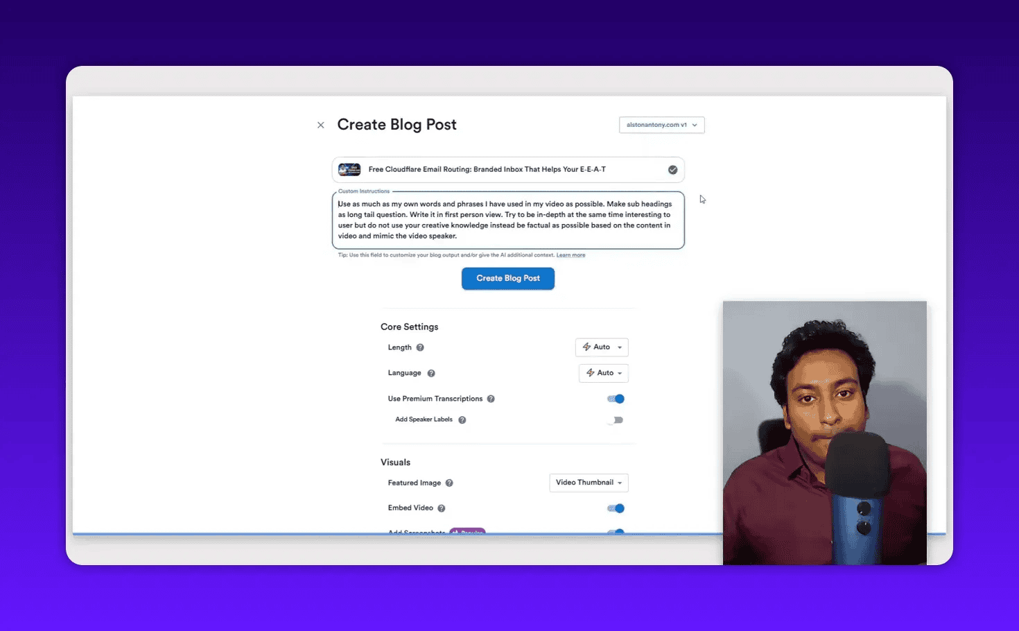 Custom instructions box on the Create Blog Post screen and Core Settings showing the Use Premium Transcriptions toggle turned on, presenter visible in inset.